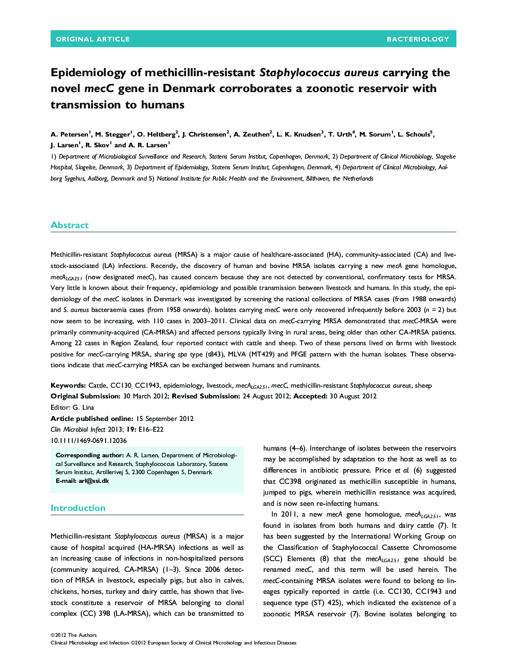 Epidemiology of methicillin-resistant Staphylococcus aureus carrying the novel mecC gene in Denmark corroborates a zoonotic reservoir with transmission to humans