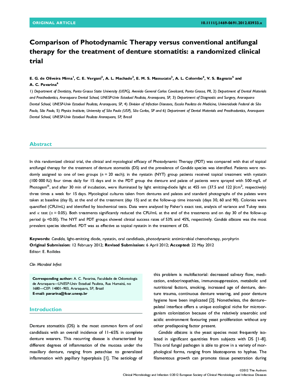 Comparison of Photodynamic Therapy versus conventional antifungal therapy for the treatment of denture stomatitis: a randomized clinical trial