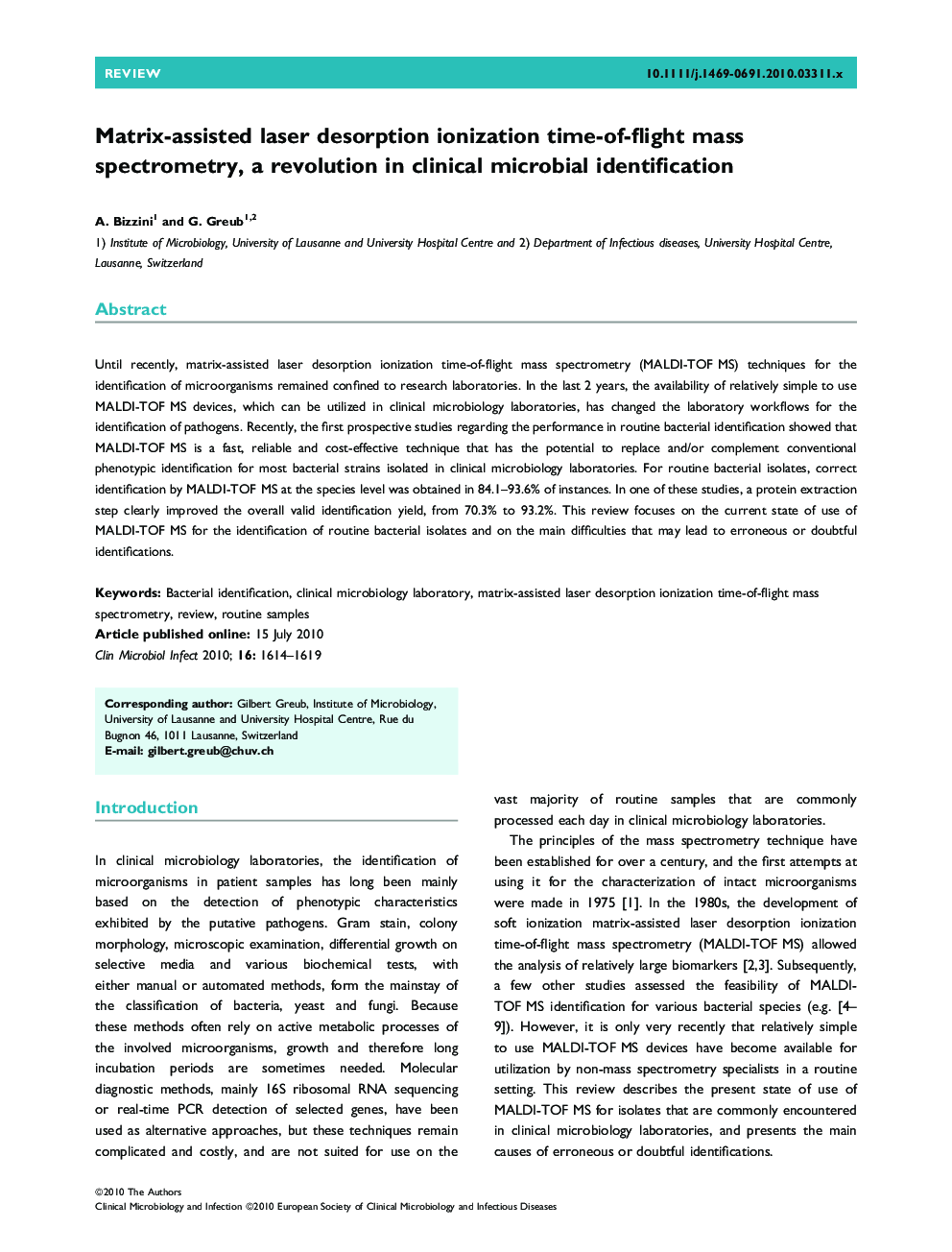 Matrix-assisted laser desorption ionization time-of-flight mass spectrometry, a revolution in clinical microbial identification