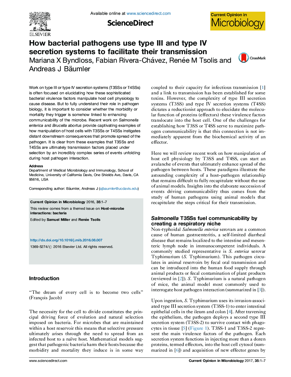 How bacterial pathogens use type III and type IV secretion systems to facilitate their transmission