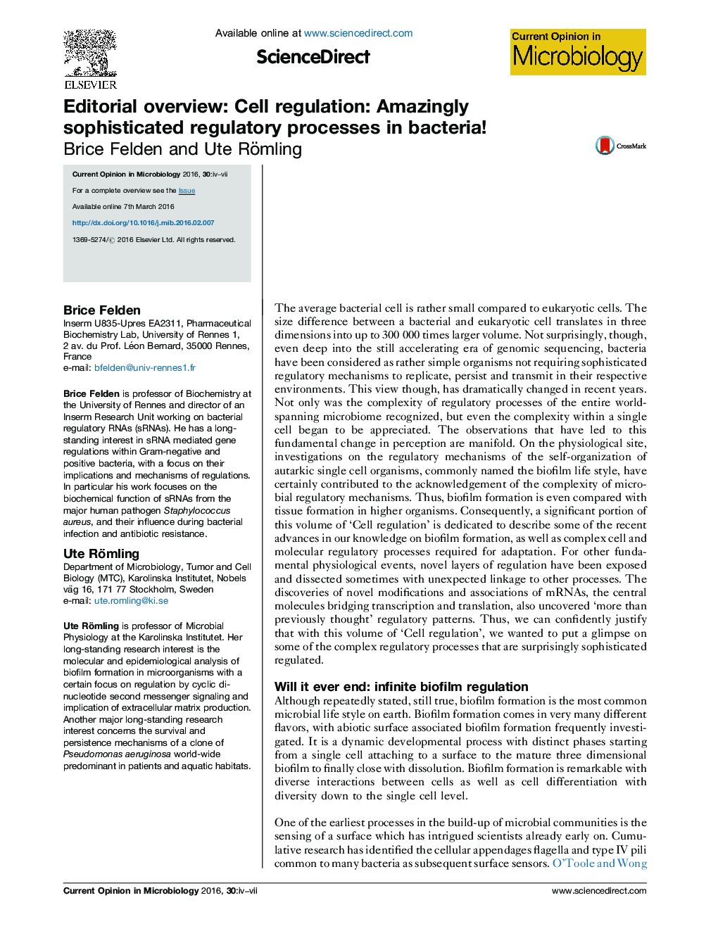 Editorial overview: Cell regulation: Amazingly sophisticated regulatory processes in bacteria!