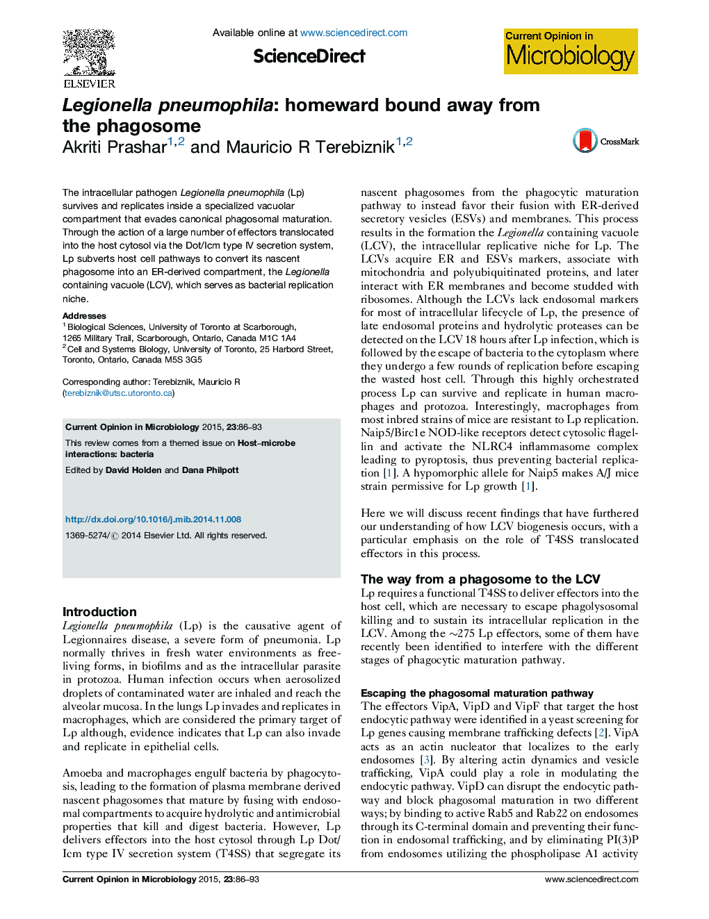 Legionella pneumophila: homeward bound away from the phagosome