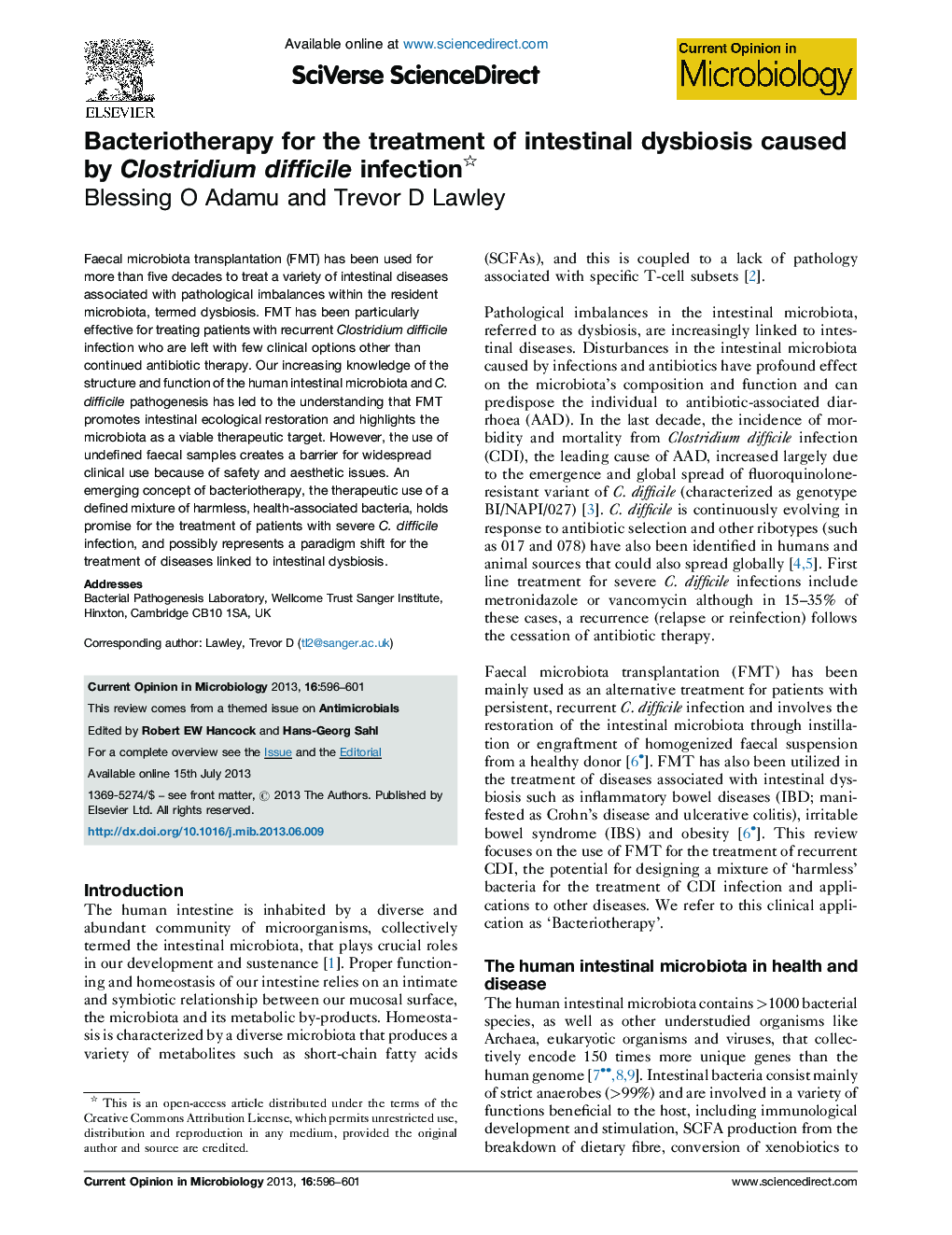 Bacteriotherapy for the treatment of intestinal dysbiosis caused by Clostridium difficile infection