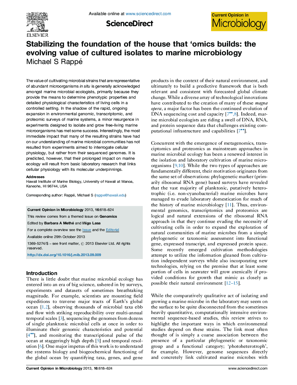 Stabilizing the foundation of the house that 'omics builds: the evolving value of cultured isolates to marine microbiology