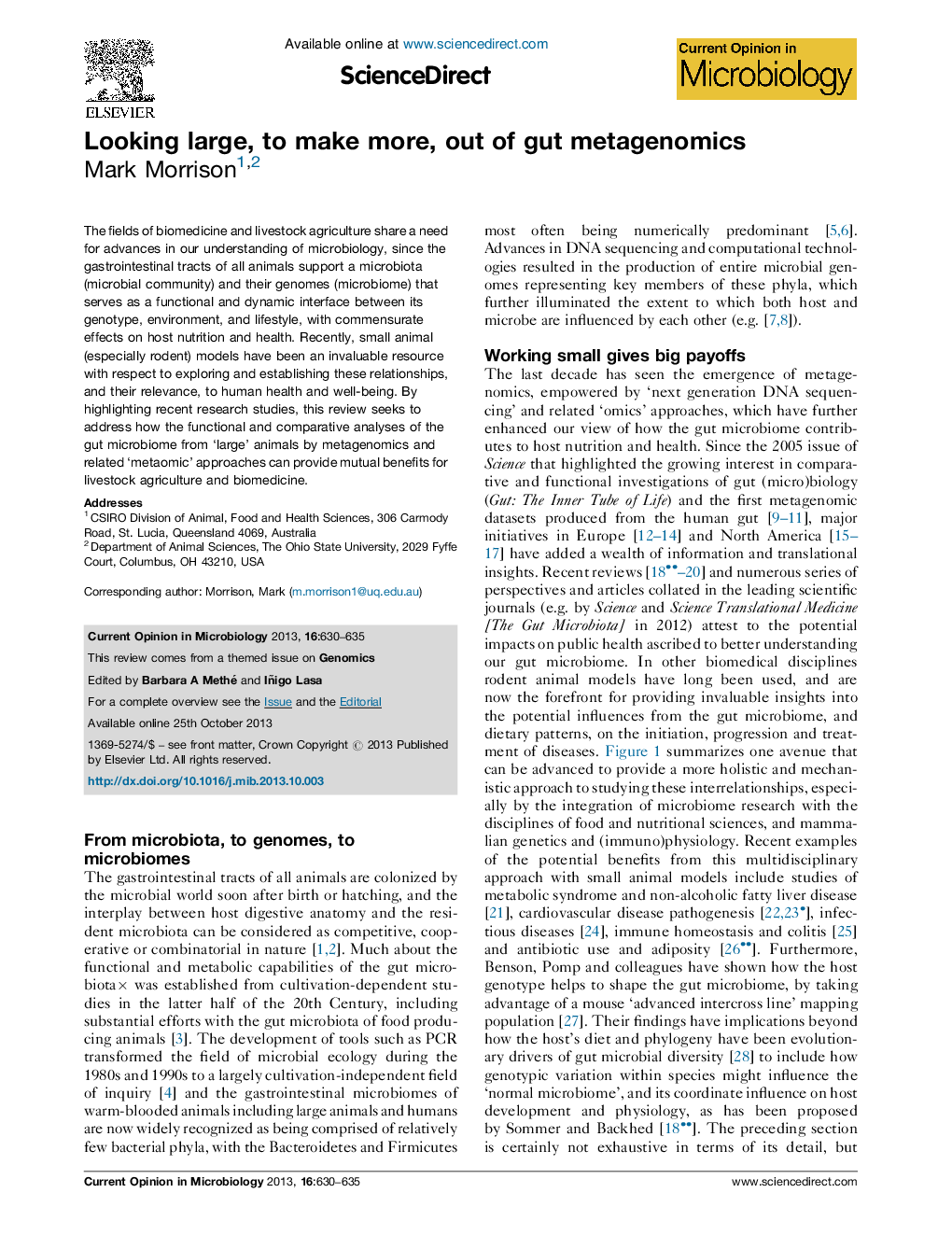 Looking large, to make more, out of gut metagenomics