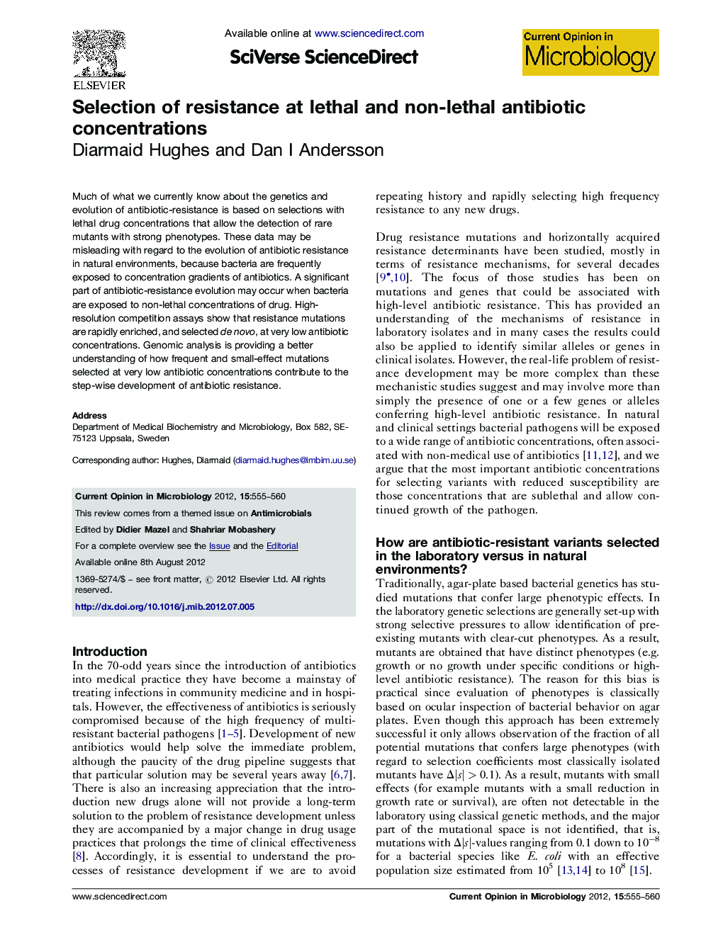 Selection of resistance at lethal and non-lethal antibiotic concentrations