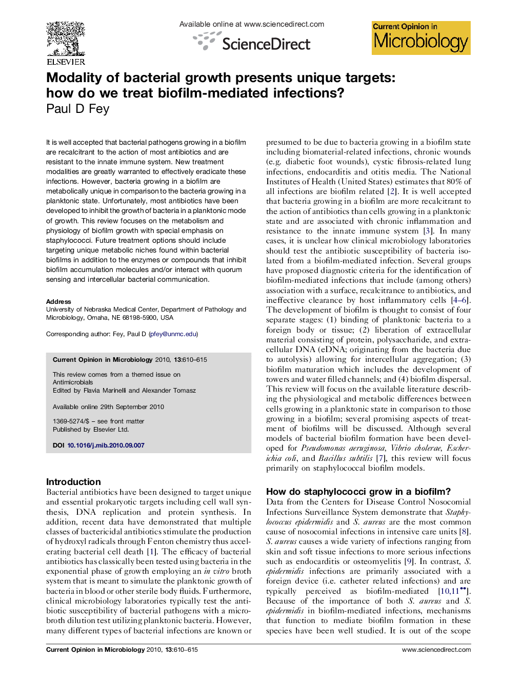 Modality of bacterial growth presents unique targets: how do we treat biofilm-mediated infections?