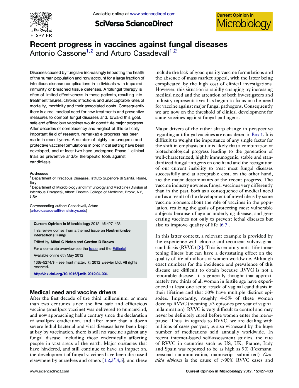 Recent progress in vaccines against fungal diseases