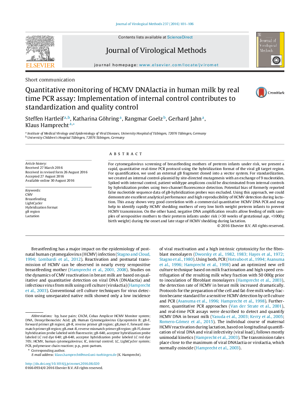 Short communicationQuantitative monitoring of HCMV DNAlactia in human milk by real time PCR assay: Implementation of internal control contributes to standardization and quality control