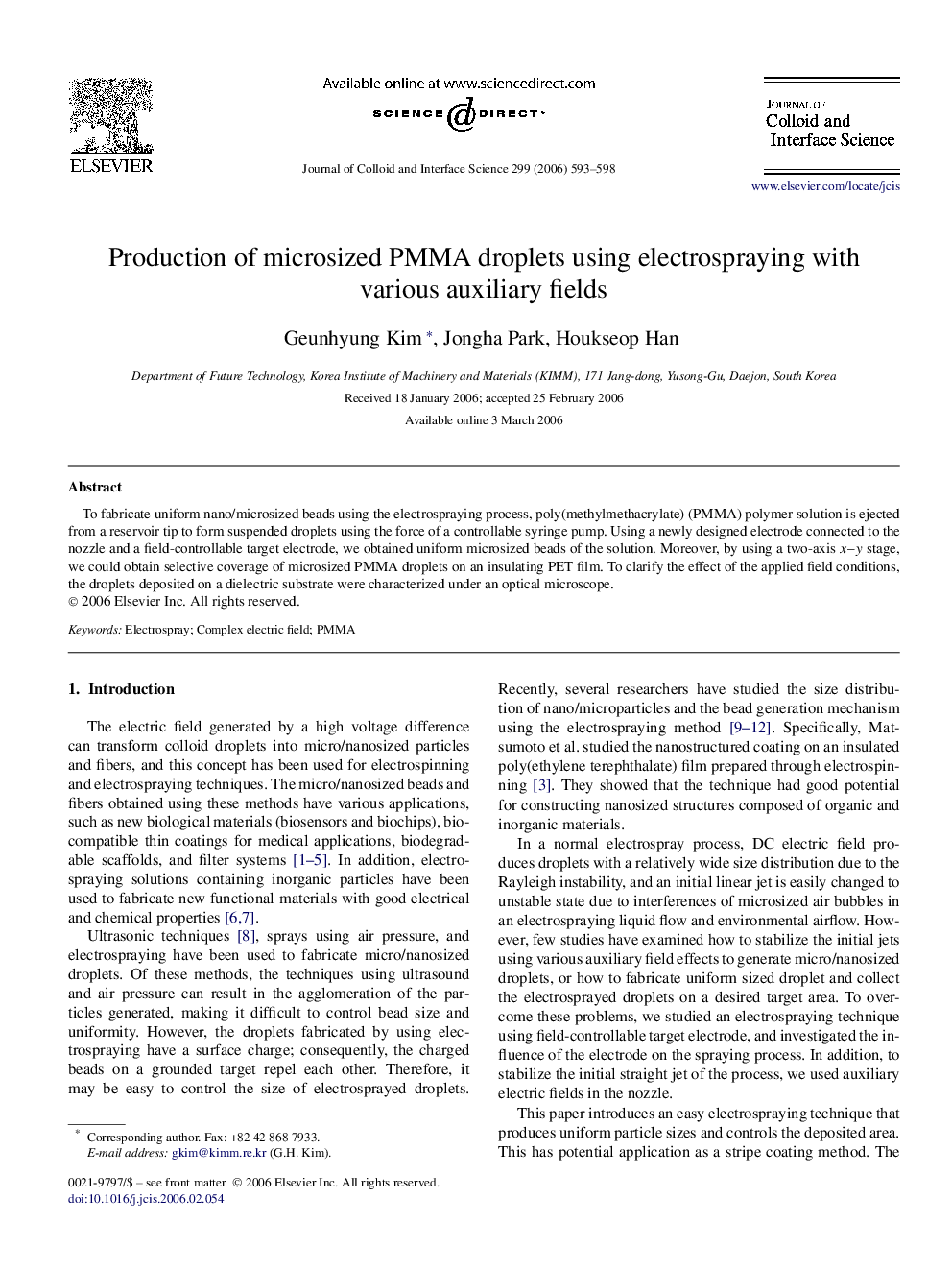 Production of microsized PMMA droplets using electrospraying with various auxiliary fields