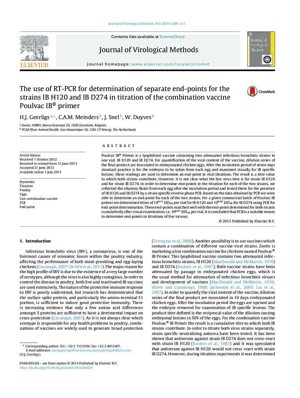 The use of RT-PCR for determination of separate end-points for the strains IB H120 and IB D274 in titration of the combination vaccine Poulvac IB® primer