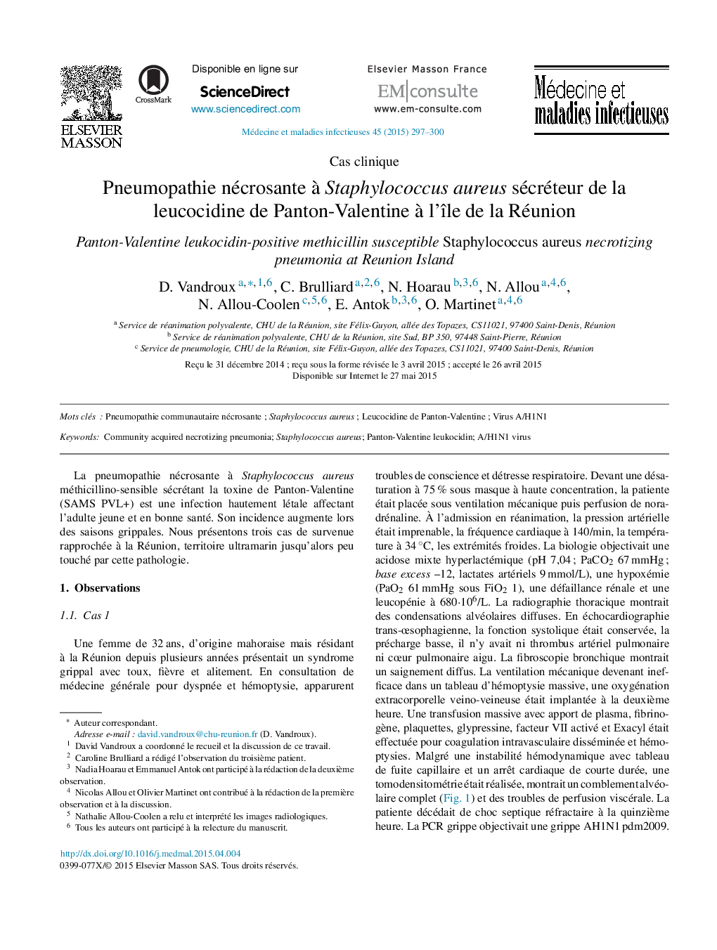 Pneumopathie nécrosante Ã  Staphylococcus aureus sécréteur de la leucocidine de Panton-Valentine Ã  l'Ã®le de la Réunion