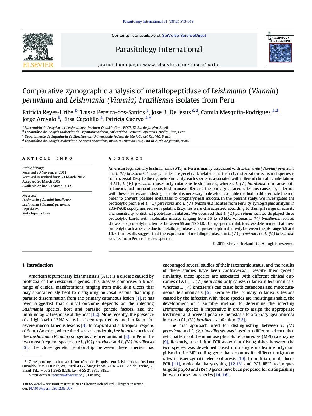 عکس صفحه اول مقاله: Comparative zymographic analysis of metallopeptidase of Leishmania (Viannia) peruviana and Leishmania (Viannia) braziliensis isolates from Peru Comparative zymographic analysis of metallopeptidase of Leishmania (Viannia) peruviana and Leishmania (Viannia) braziliensis isolates from Peru