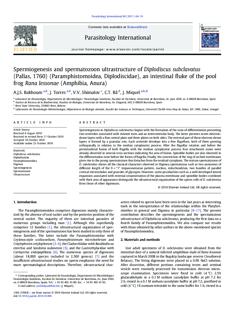 Spermiogenesis and spermatozoon ultrastructure of Diplodiscus subclavatus (Pallas, 1760) (Paramphistomoidea, Diplodiscidae), an intestinal fluke of the pool frog Rana lessonae (Amphibia, Anura)