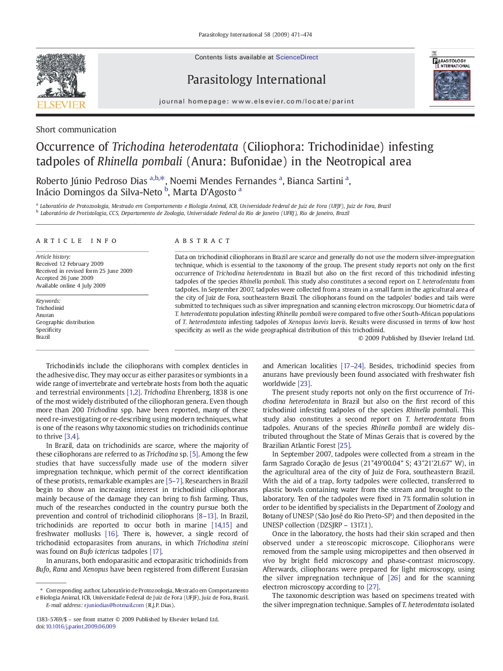 Occurrence of Trichodina heterodentata (Ciliophora: Trichodinidae) infesting tadpoles of Rhinella pombali (Anura: Bufonidae) in the Neotropical area