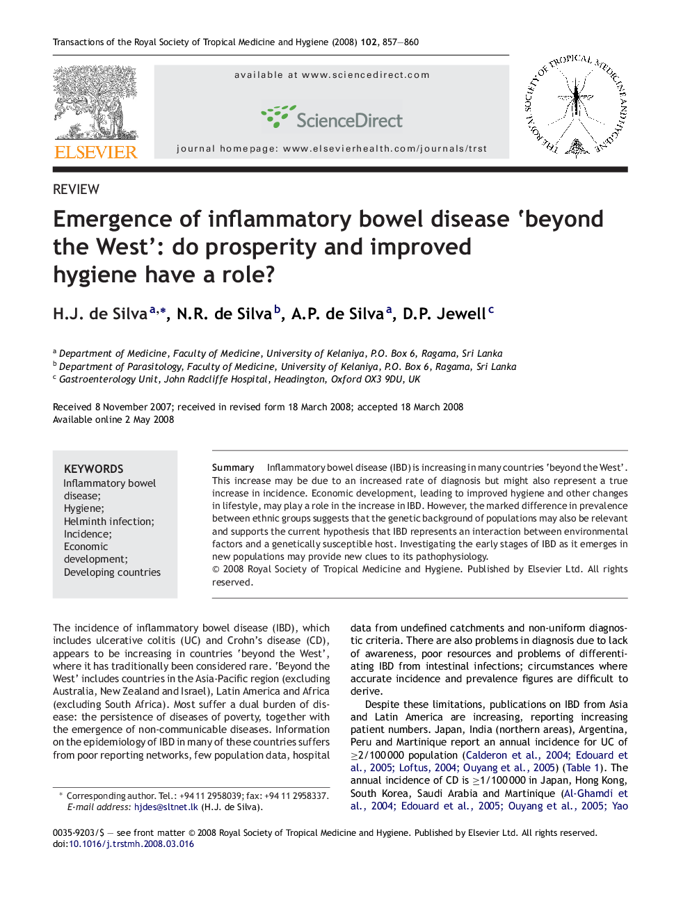 Emergence of inflammatory bowel disease 'beyond the West': do prosperity and improved hygiene have a role?