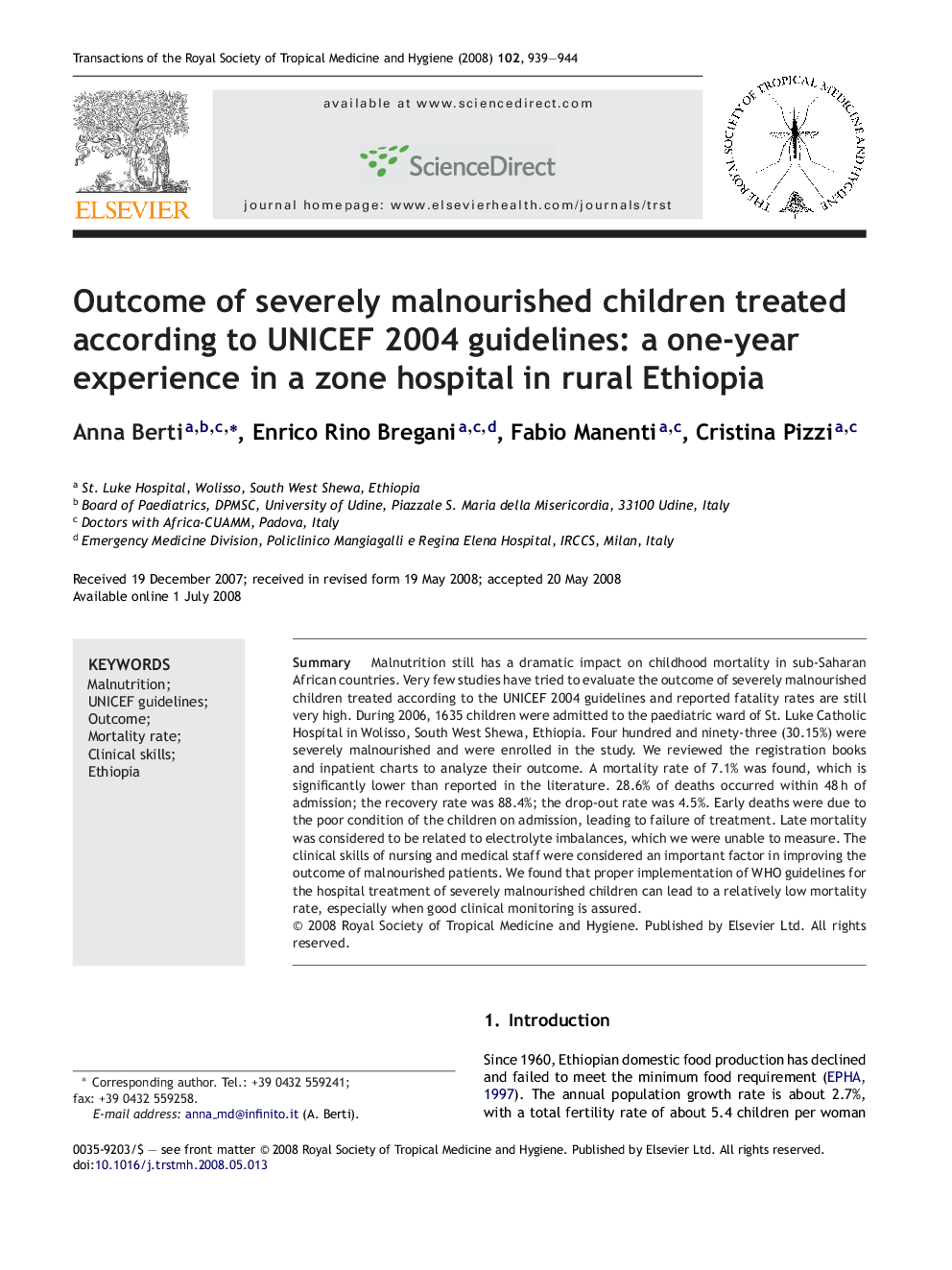 Outcome of severely malnourished children treated according to UNICEF 2004 guidelines: a one-year experience in a zone hospital in rural Ethiopia