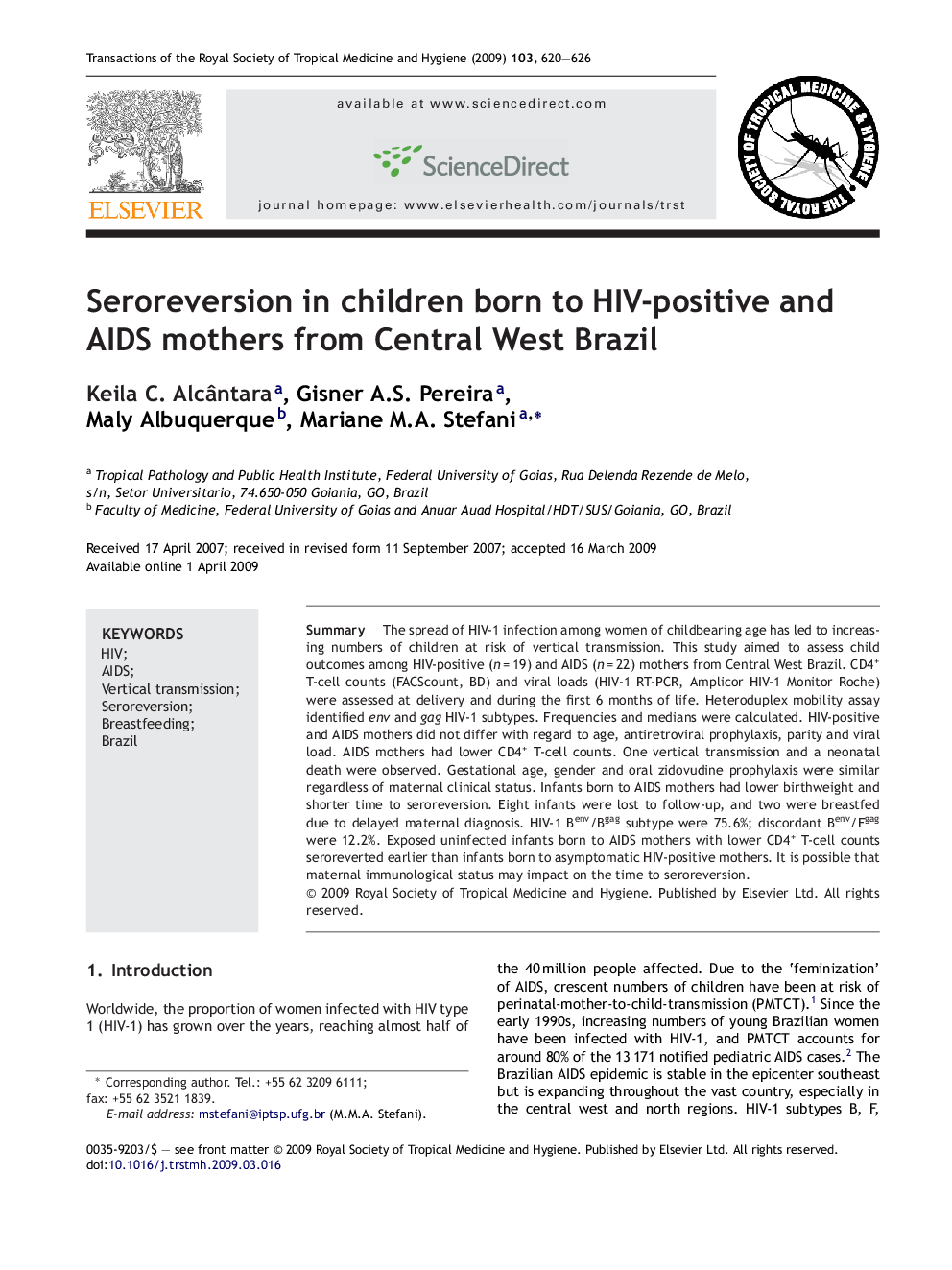 Seroreversion in children born to HIV-positive and AIDS mothers from Central West Brazil