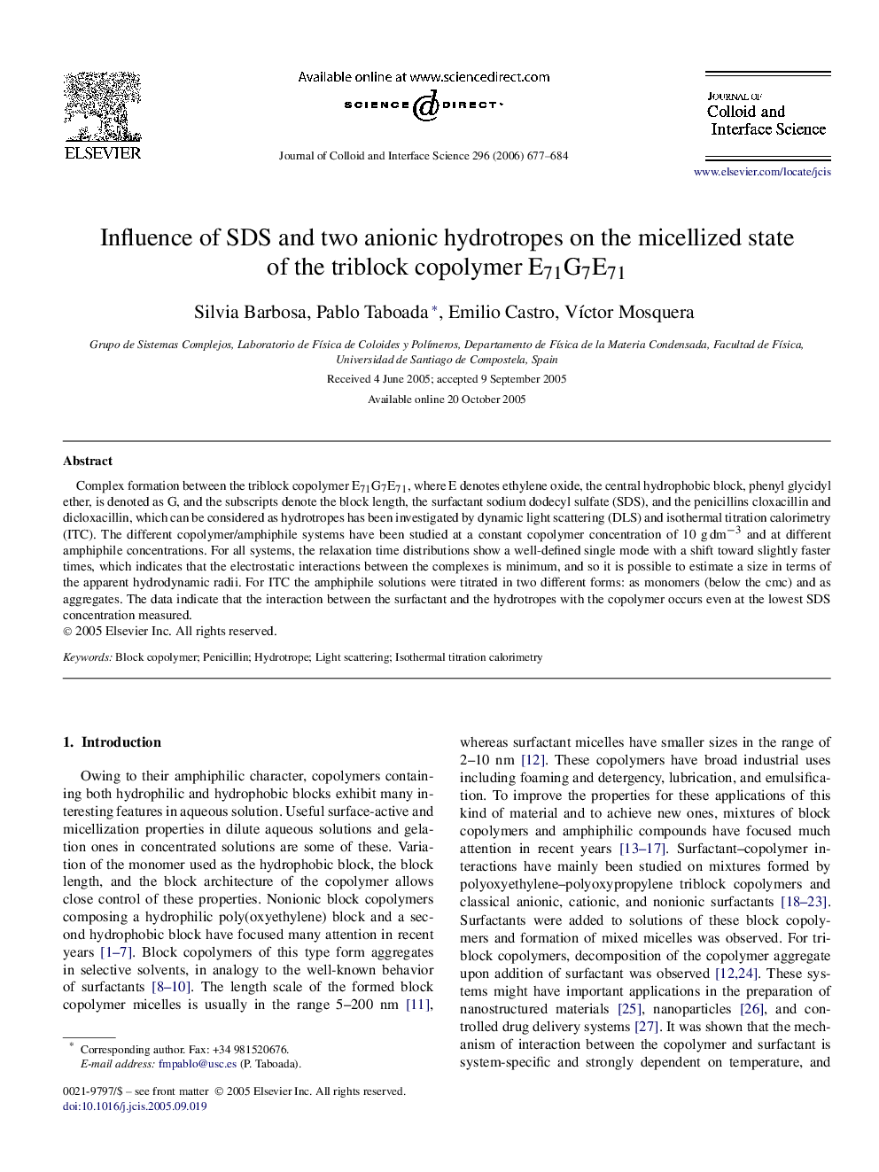 Influence of SDS and two anionic hydrotropes on the micellized state of the triblock copolymer E71G7E71