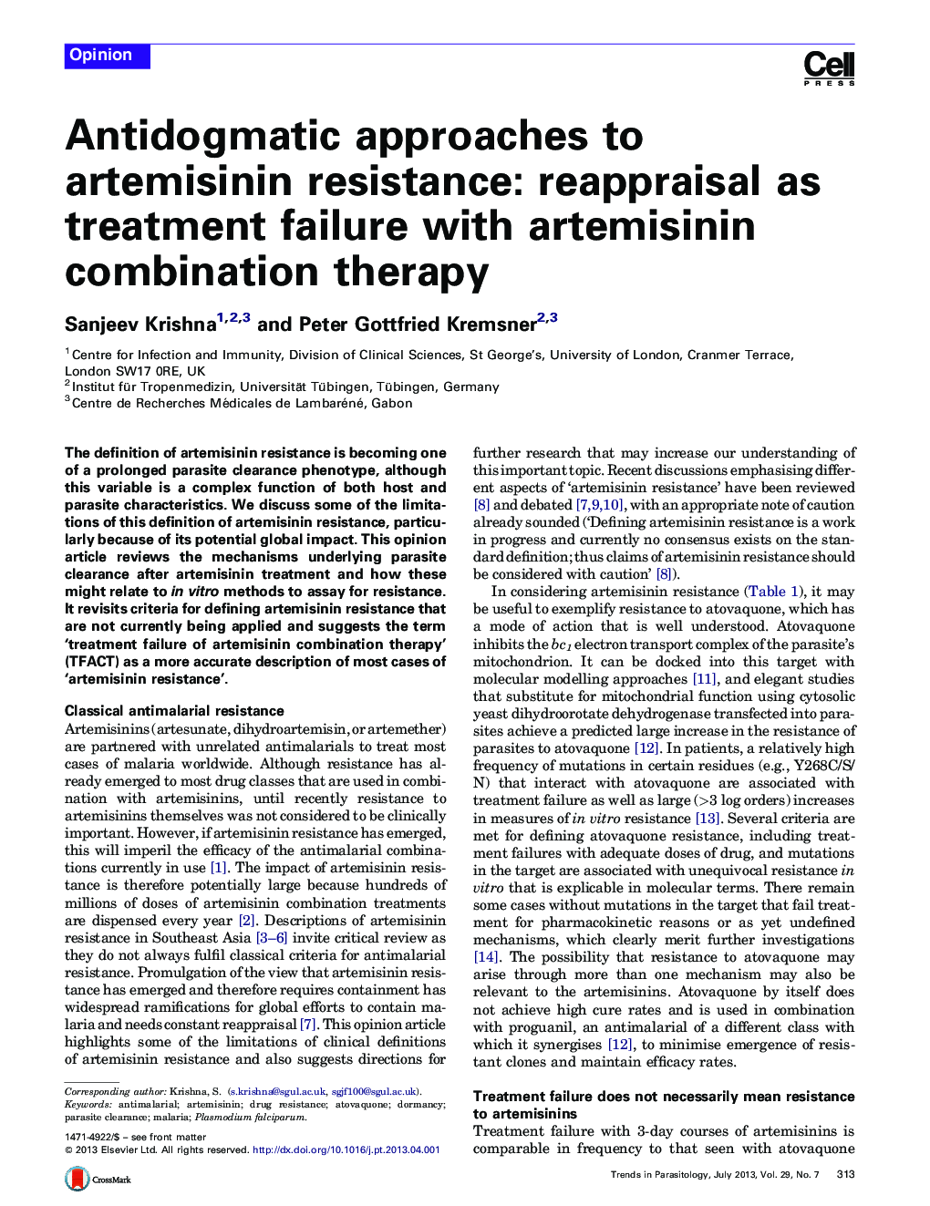 Antidogmatic approaches to artemisinin resistance: reappraisal as treatment failure with artemisinin combination therapy