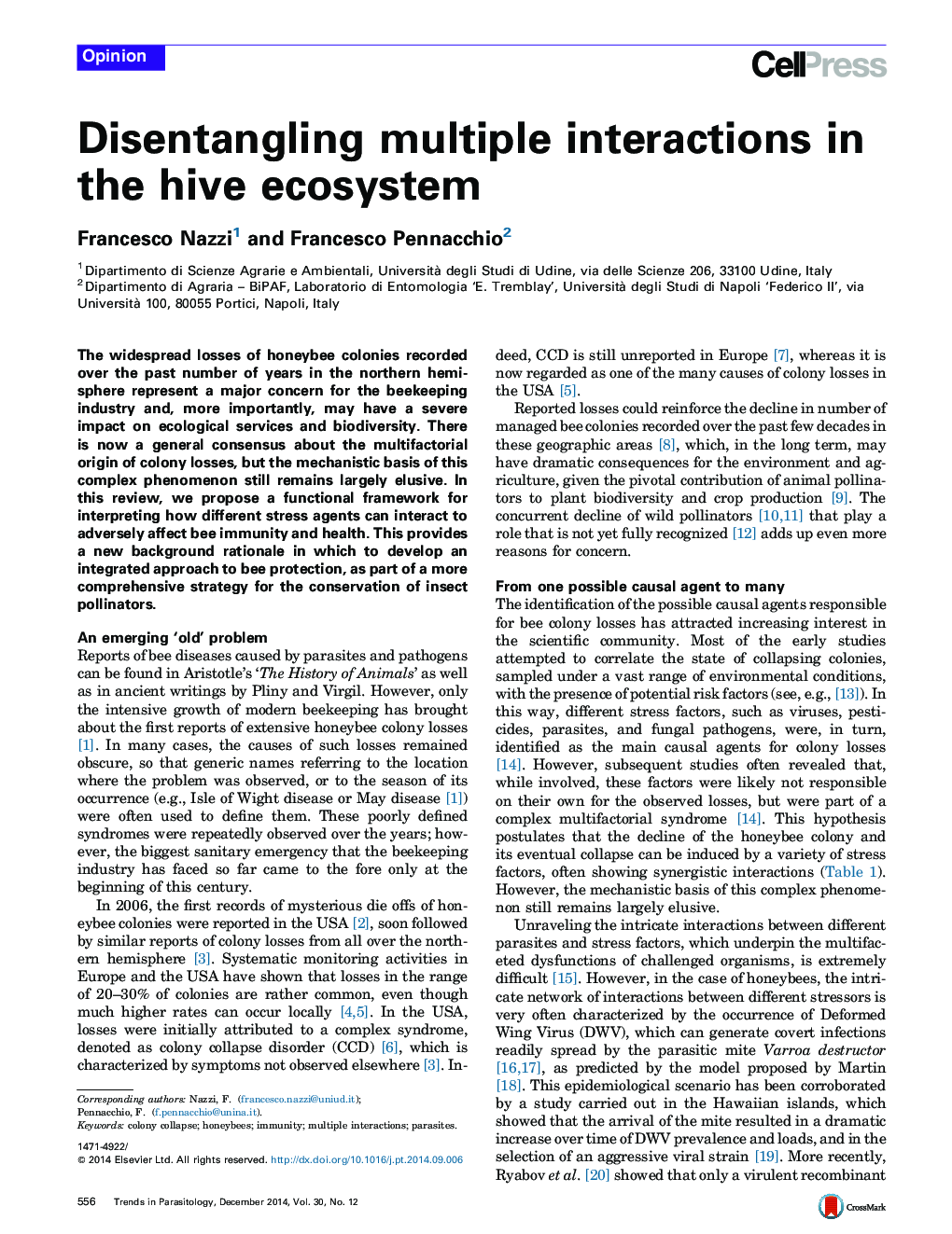 Disentangling multiple interactions in the hive ecosystem