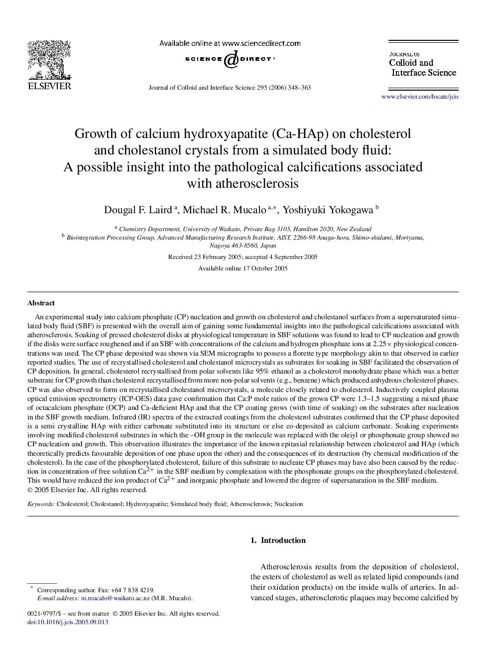 Growth of calcium hydroxyapatite (Ca-HAp) on cholesterol and cholestanol crystals from a simulated body fluid: A possible insight into the pathological calcifications associated with atherosclerosis