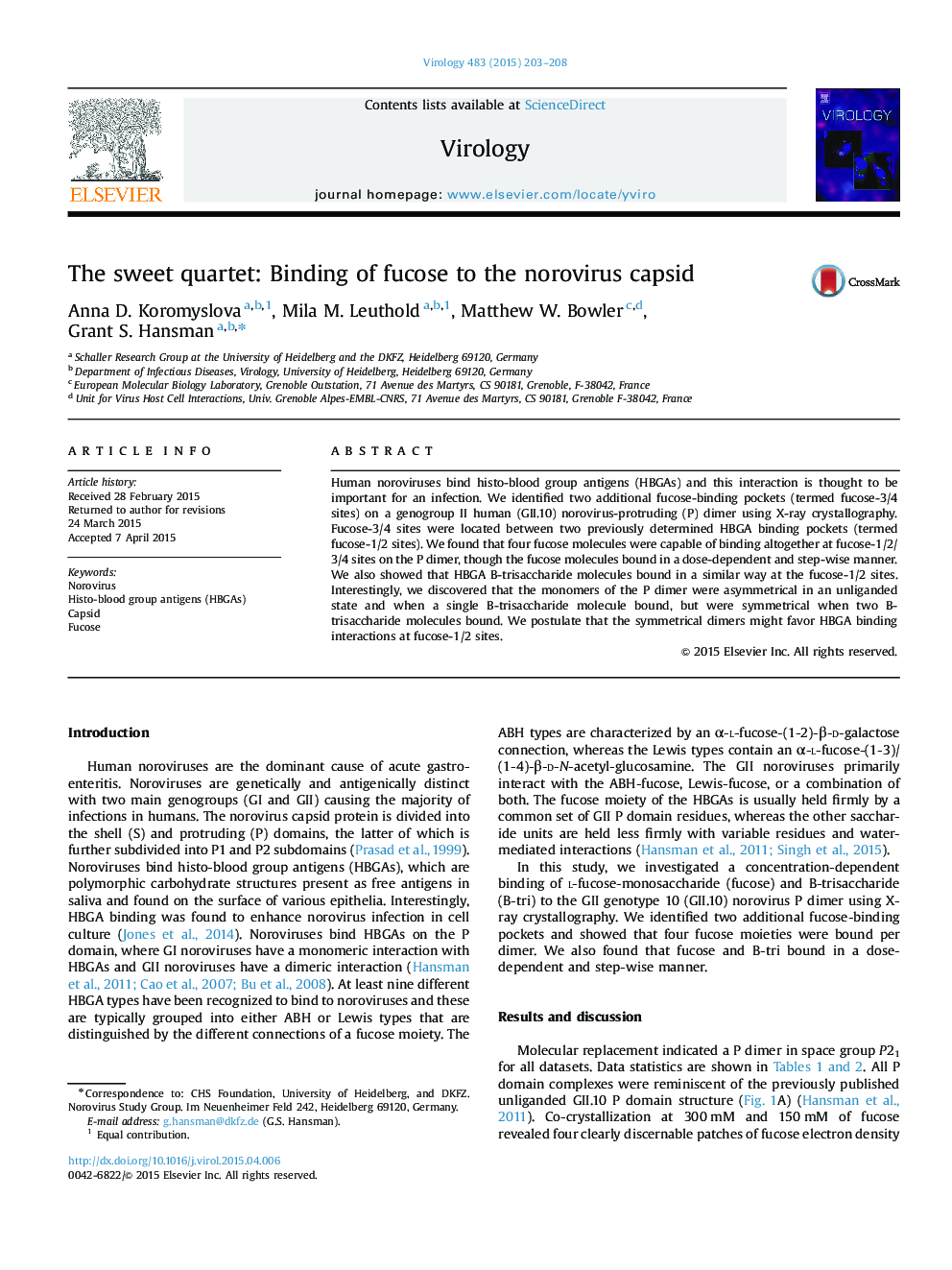 The sweet quartet: Binding of fucose to the norovirus capsid