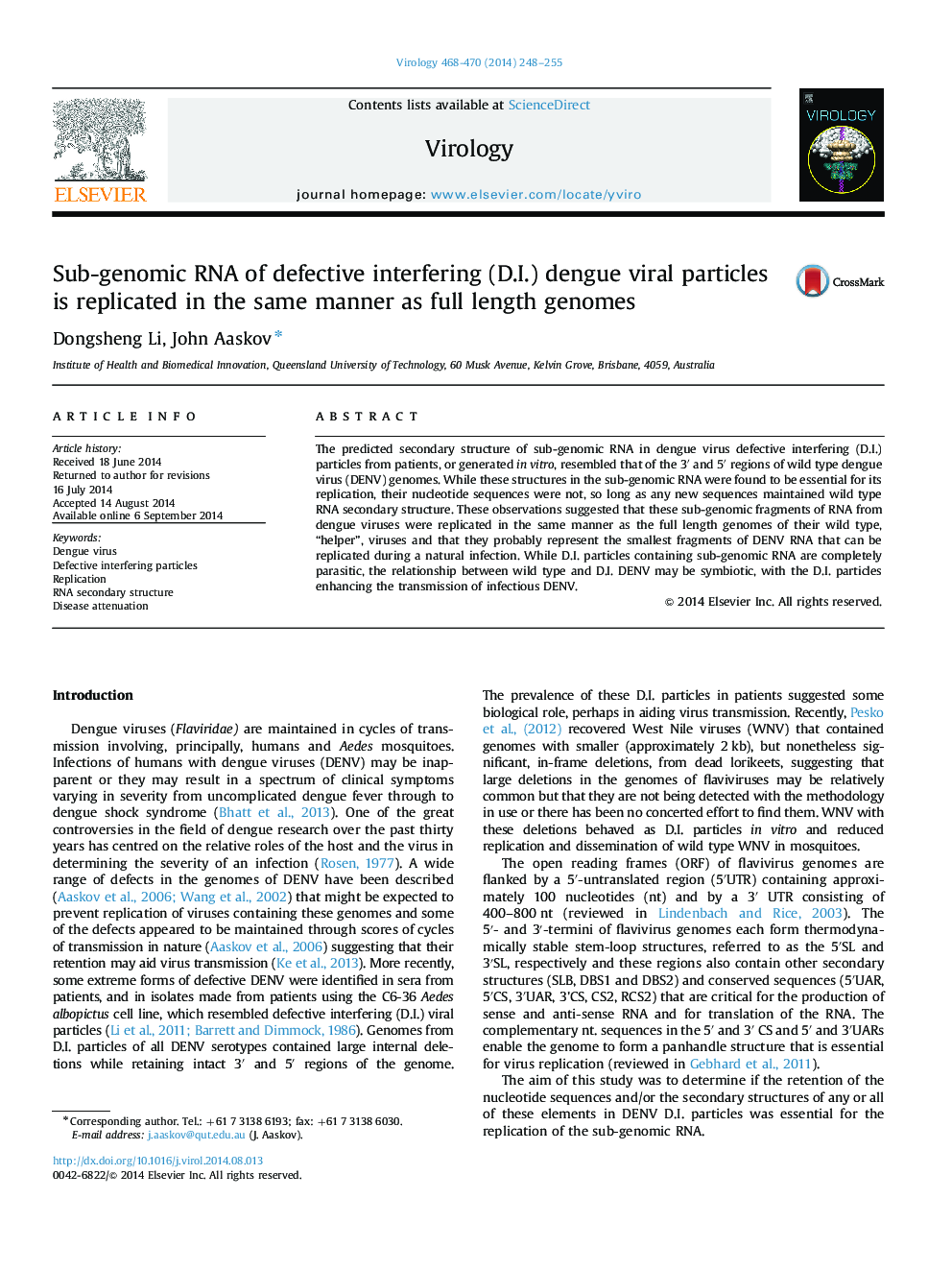 Sub-genomic RNA of defective interfering (D.I.) dengue viral particles is replicated in the same manner as full length genomes