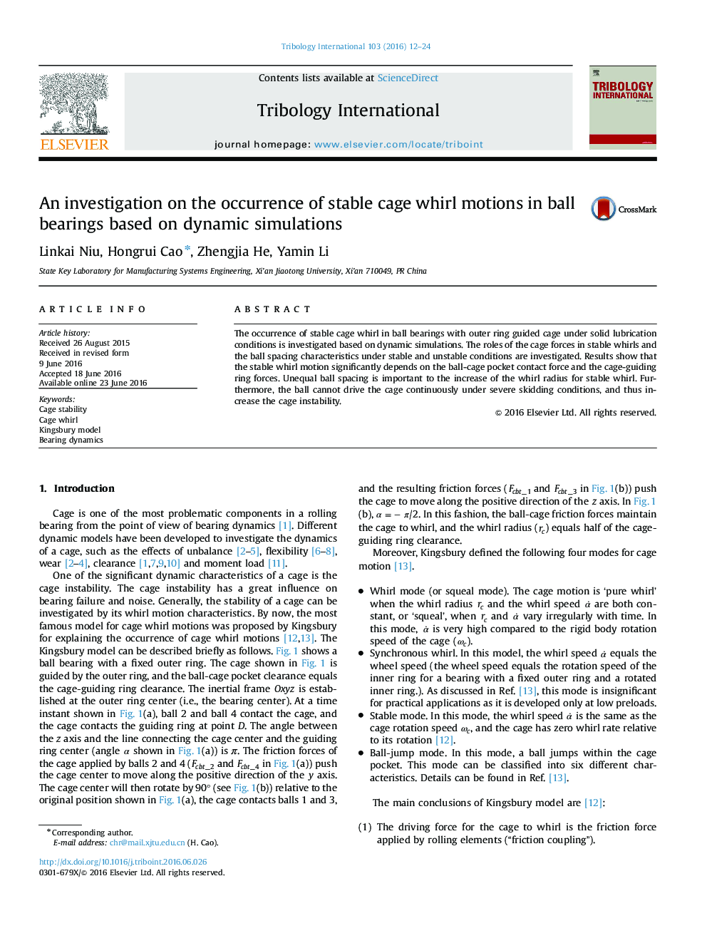 An investigation on the occurrence of stable cage whirl motions in ball bearings based on dynamic simulations