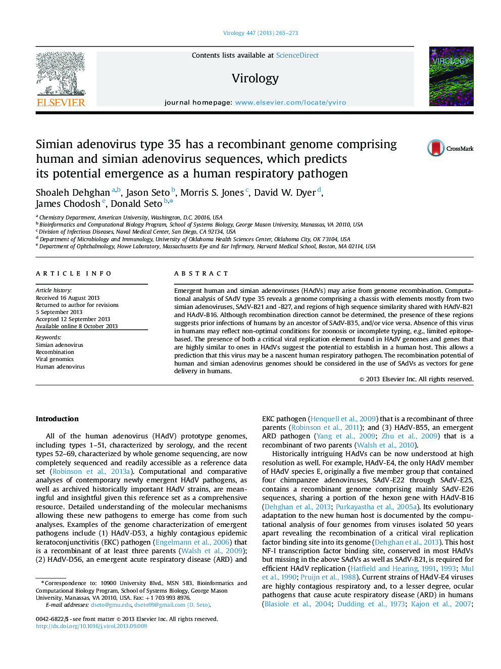 Simian adenovirus type 35 has a recombinant genome comprising human and simian adenovirus sequences, which predicts its potential emergence as a human respiratory pathogen