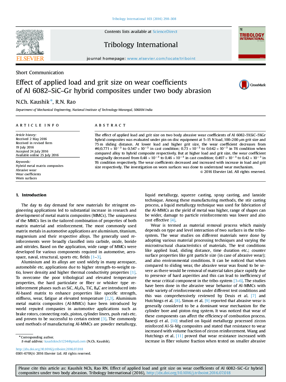 Effect of applied load and grit size on wear coefficients of Al 6082-SiC-Gr hybrid composites under two body abrasion