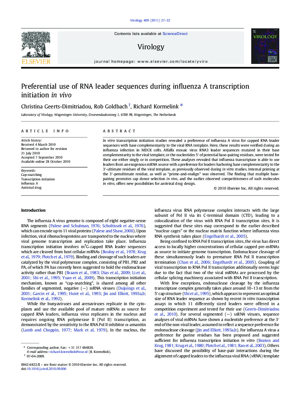 Preferential use of RNA leader sequences during influenza A transcription initiation in vivo