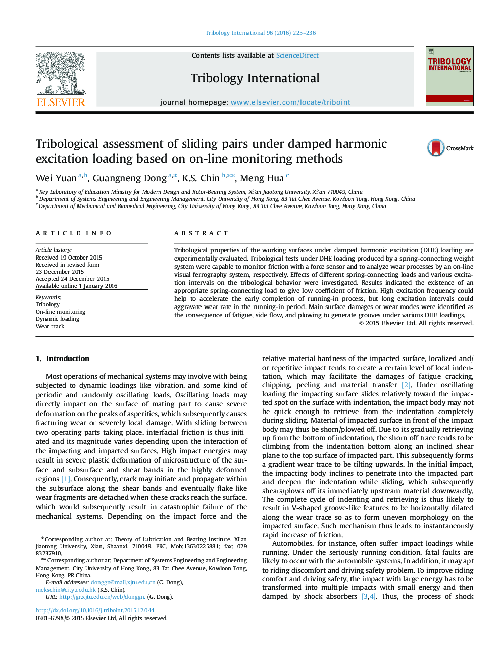 Tribological assessment of sliding pairs under damped harmonic excitation loading based on on-line monitoring methods