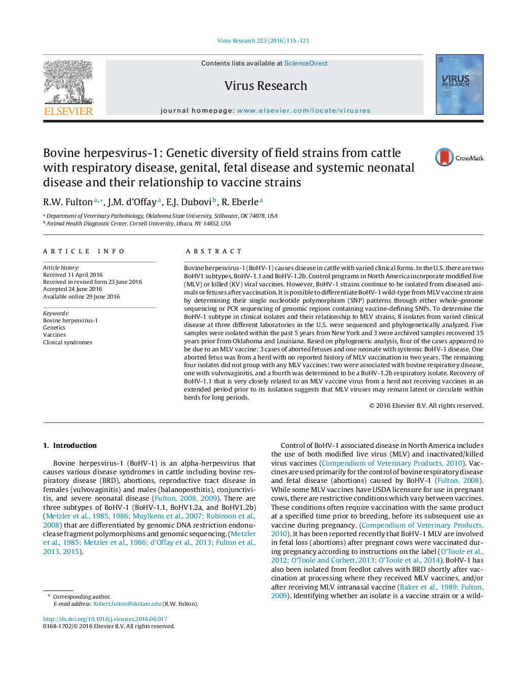 Bovine herpesvirus-1: Genetic diversity of field strains from cattle with respiratory disease, genital, fetal disease and systemic neonatal disease and their relationship to vaccine strains