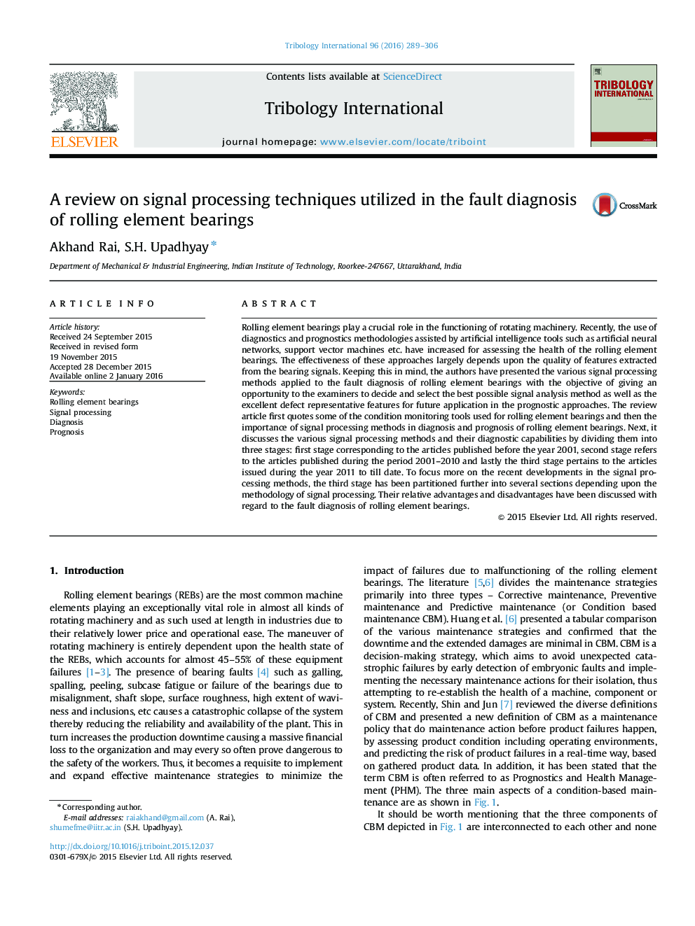 A review on signal processing techniques utilized in the fault diagnosis of rolling element bearings