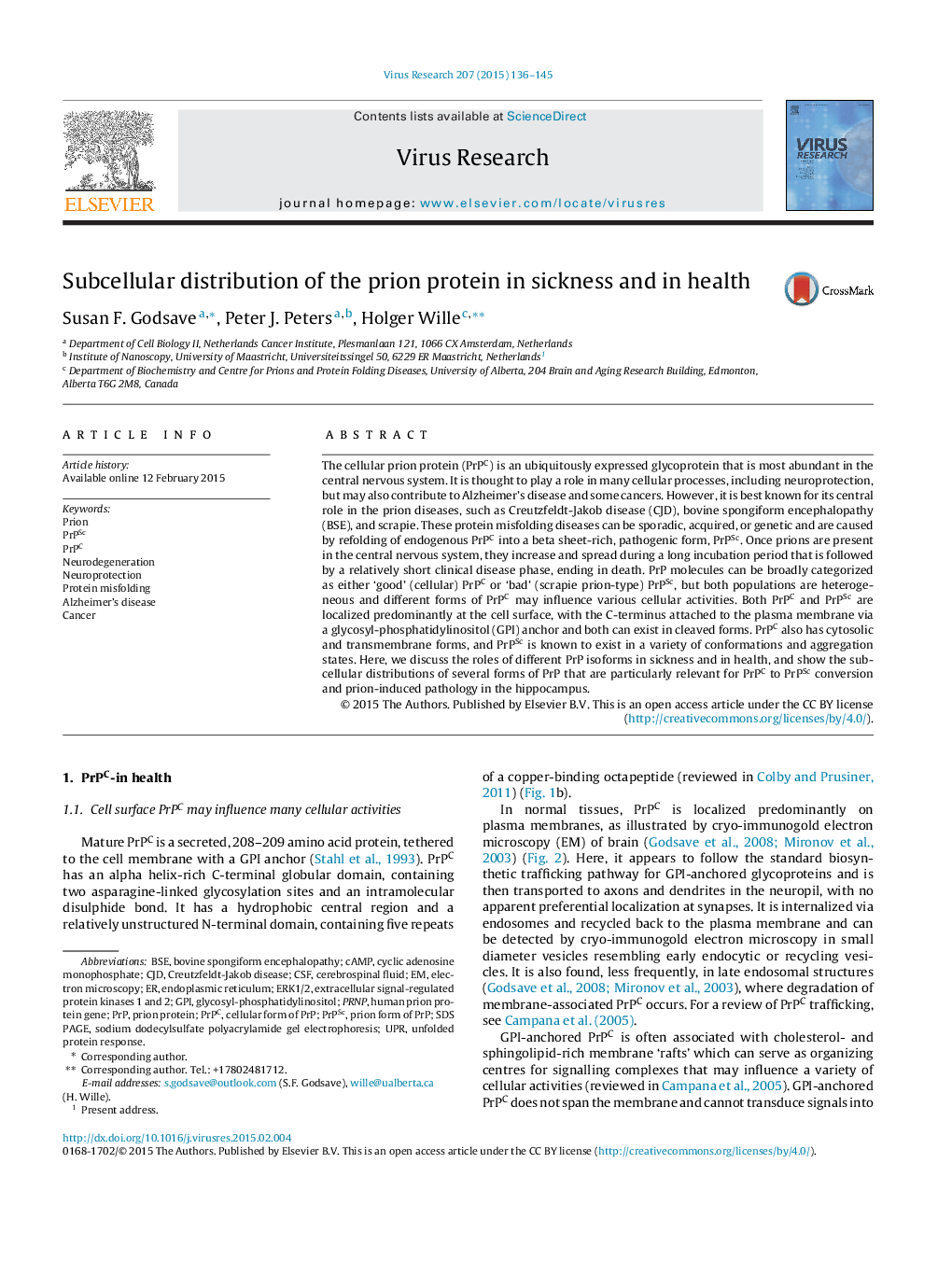 Subcellular distribution of the prion protein in sickness and in health