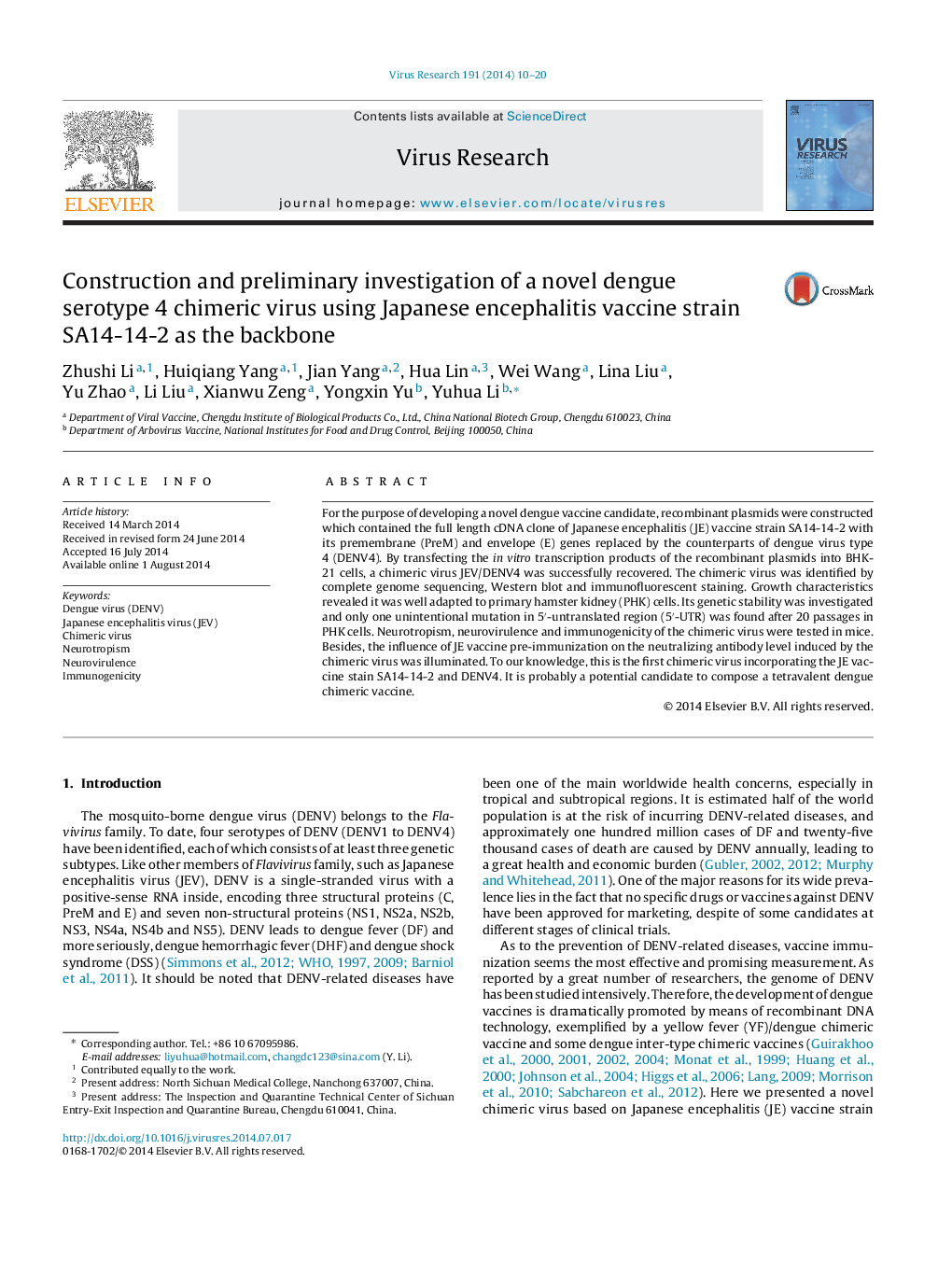 Construction and preliminary investigation of a novel dengue serotype 4 chimeric virus using Japanese encephalitis vaccine strain SA14-14-2 as the backbone