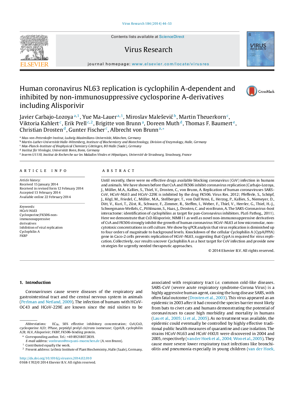 Human coronavirus NL63 replication is cyclophilin A-dependent and inhibited by non-immunosuppressive cyclosporine A-derivatives including Alisporivir