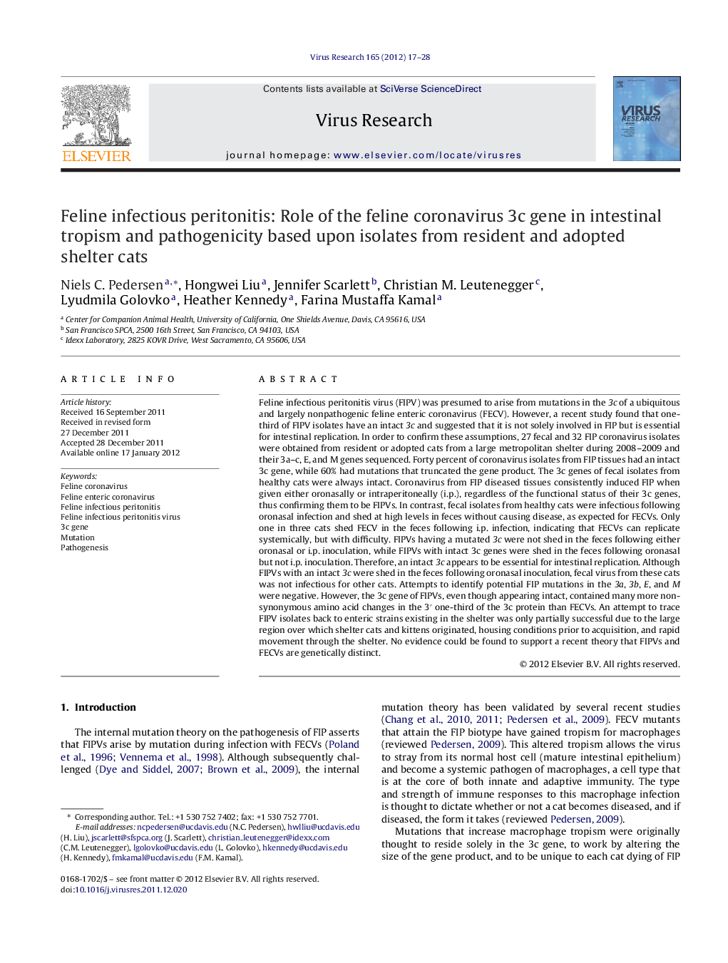 Feline infectious peritonitis: Role of the feline coronavirus 3c gene in intestinal tropism and pathogenicity based upon isolates from resident and adopted shelter cats