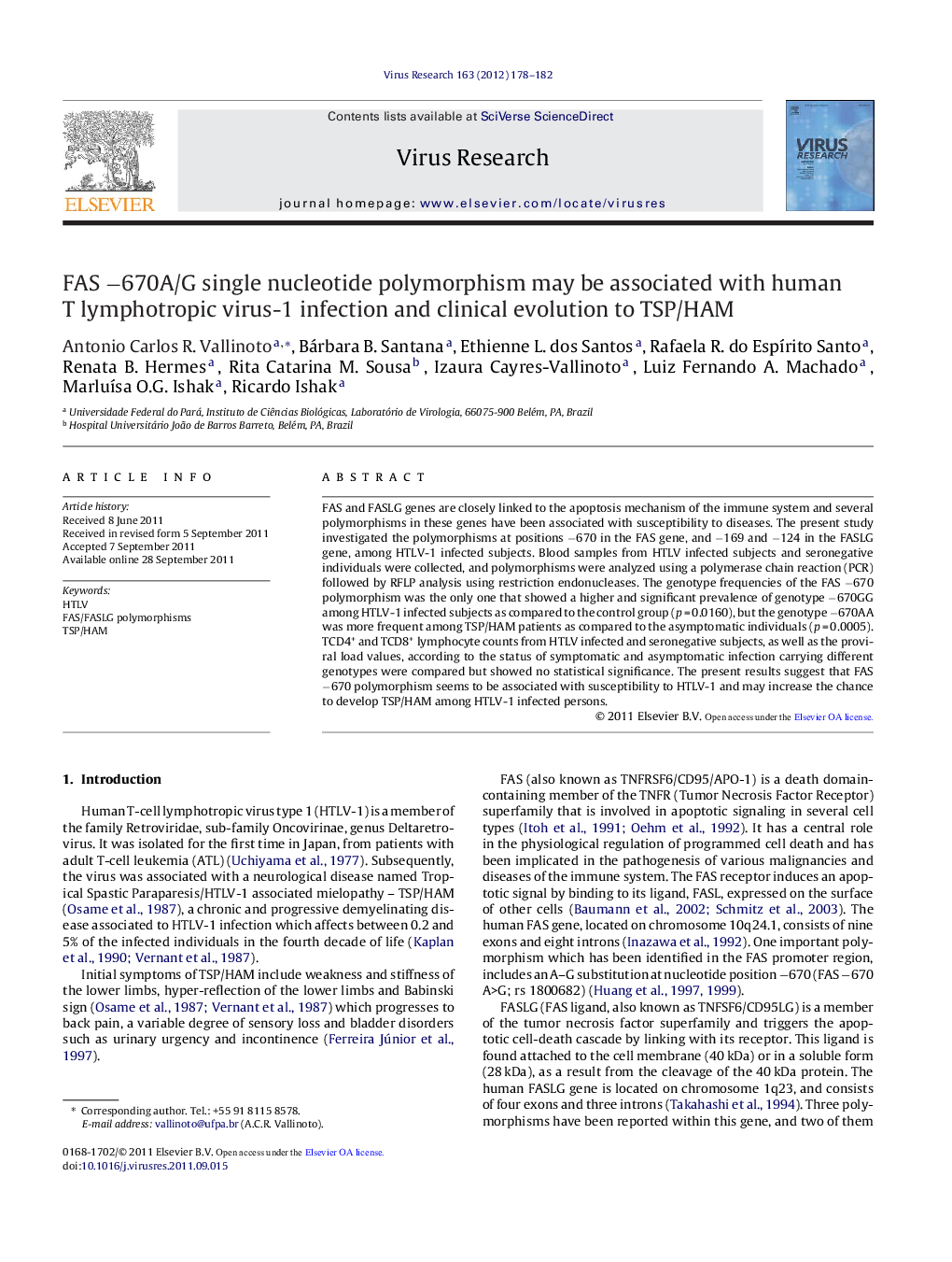 FAS â670A/G single nucleotide polymorphism may be associated with human T lymphotropic virus-1 infection and clinical evolution to TSP/HAM