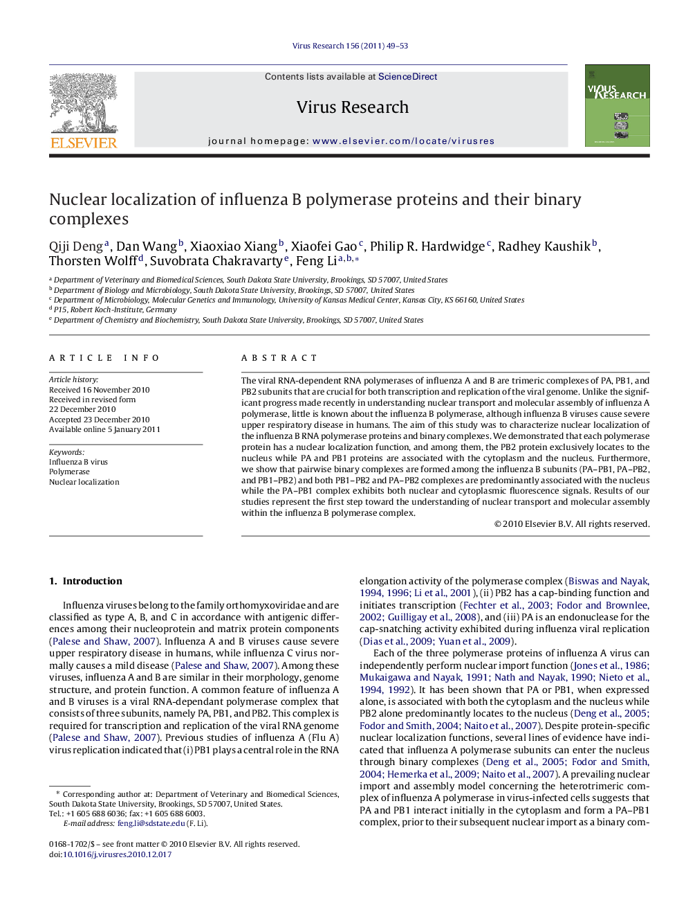 Nuclear localization of influenza B polymerase proteins and their binary complexes