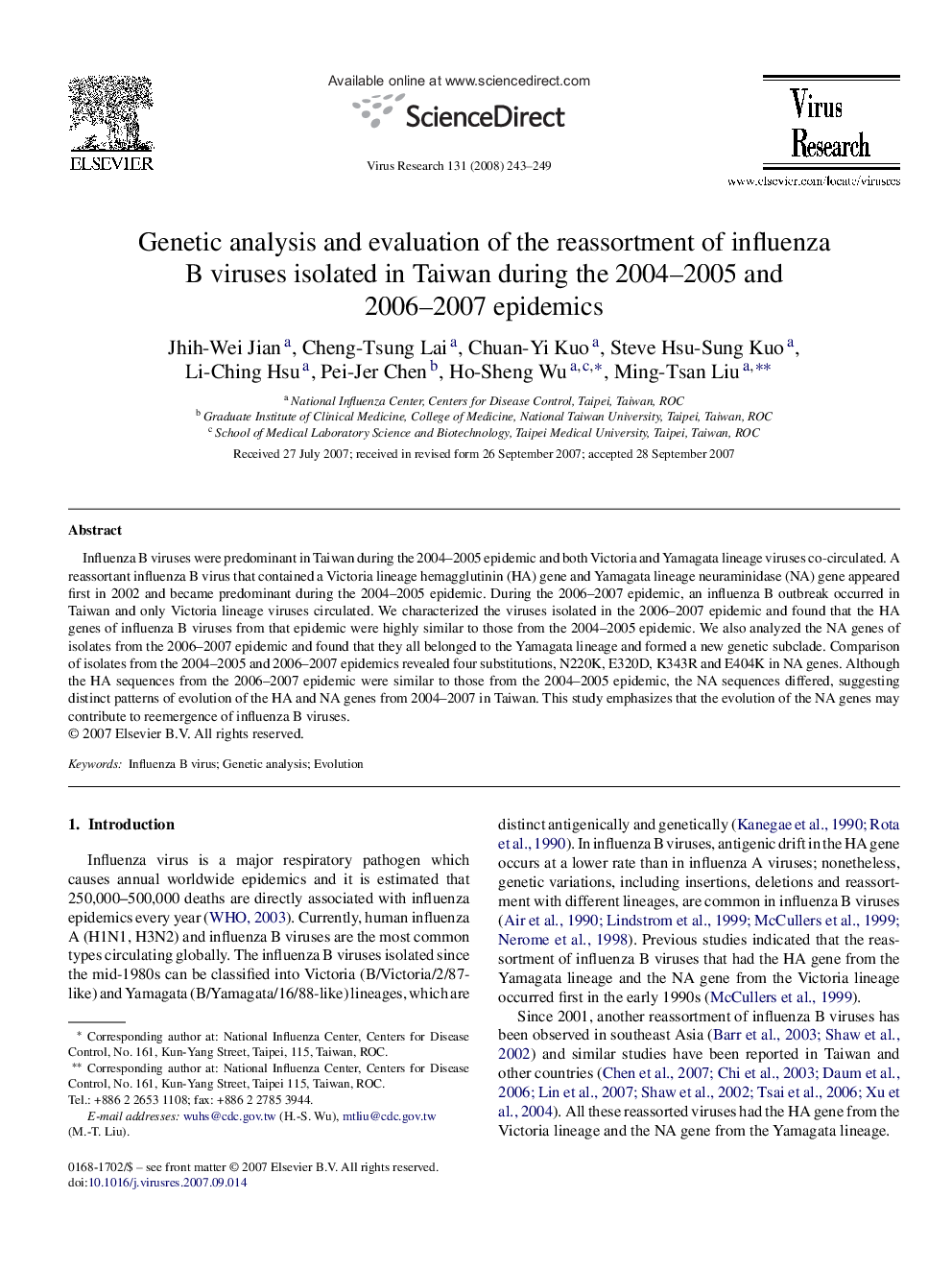 Genetic analysis and evaluation of the reassortment of influenza B viruses isolated in Taiwan during the 2004-2005 and 2006-2007 epidemics