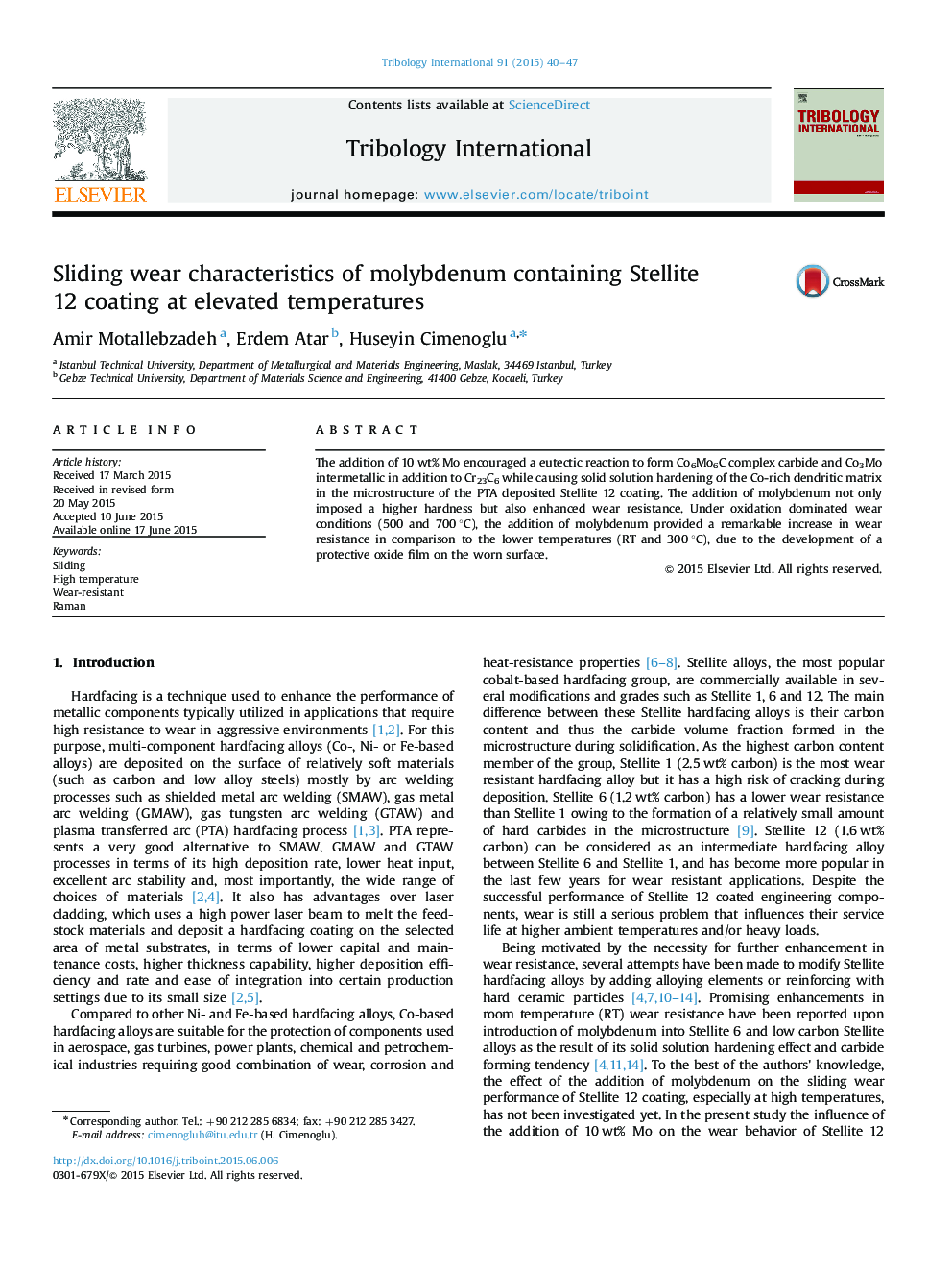 Sliding wear characteristics of molybdenum containing Stellite 12 coating at elevated temperatures