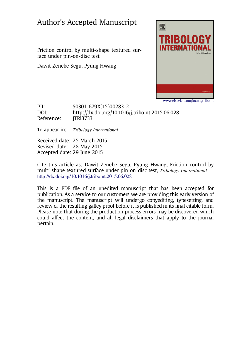 Friction control by multi-shape textured surface under pin-on-disc test