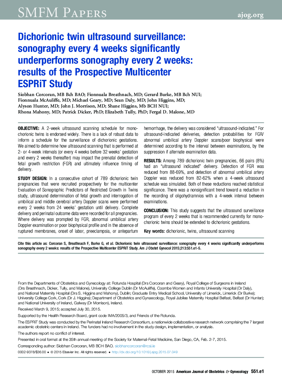 Dichorionic twin ultrasound surveillance: sonography every 4 weeks significantly underperforms sonography every 2 weeks: results of the Prospective Multicenter ESPRiTÂ Study