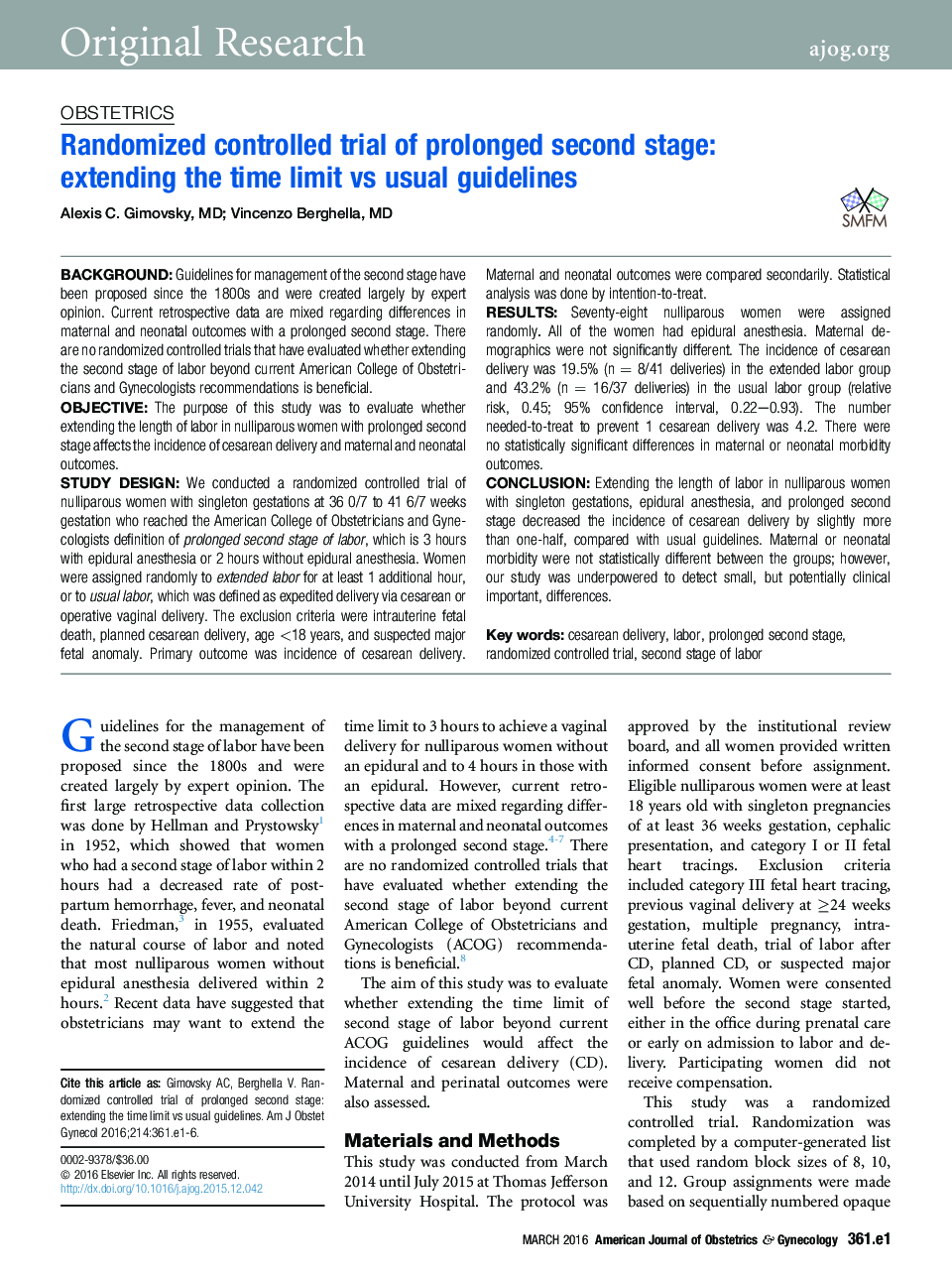 Randomized controlled trial of prolonged second stage: extendingÂ theÂ time limit vs usual guidelines