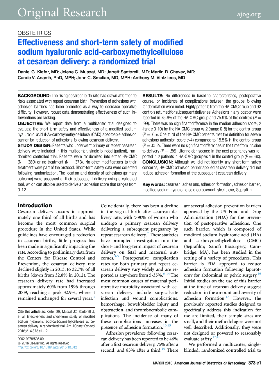 Effectiveness and short-term safety of modified sodium hyaluronic acid-carboxymethylcellulose atÂ cesarean delivery: a randomized trial