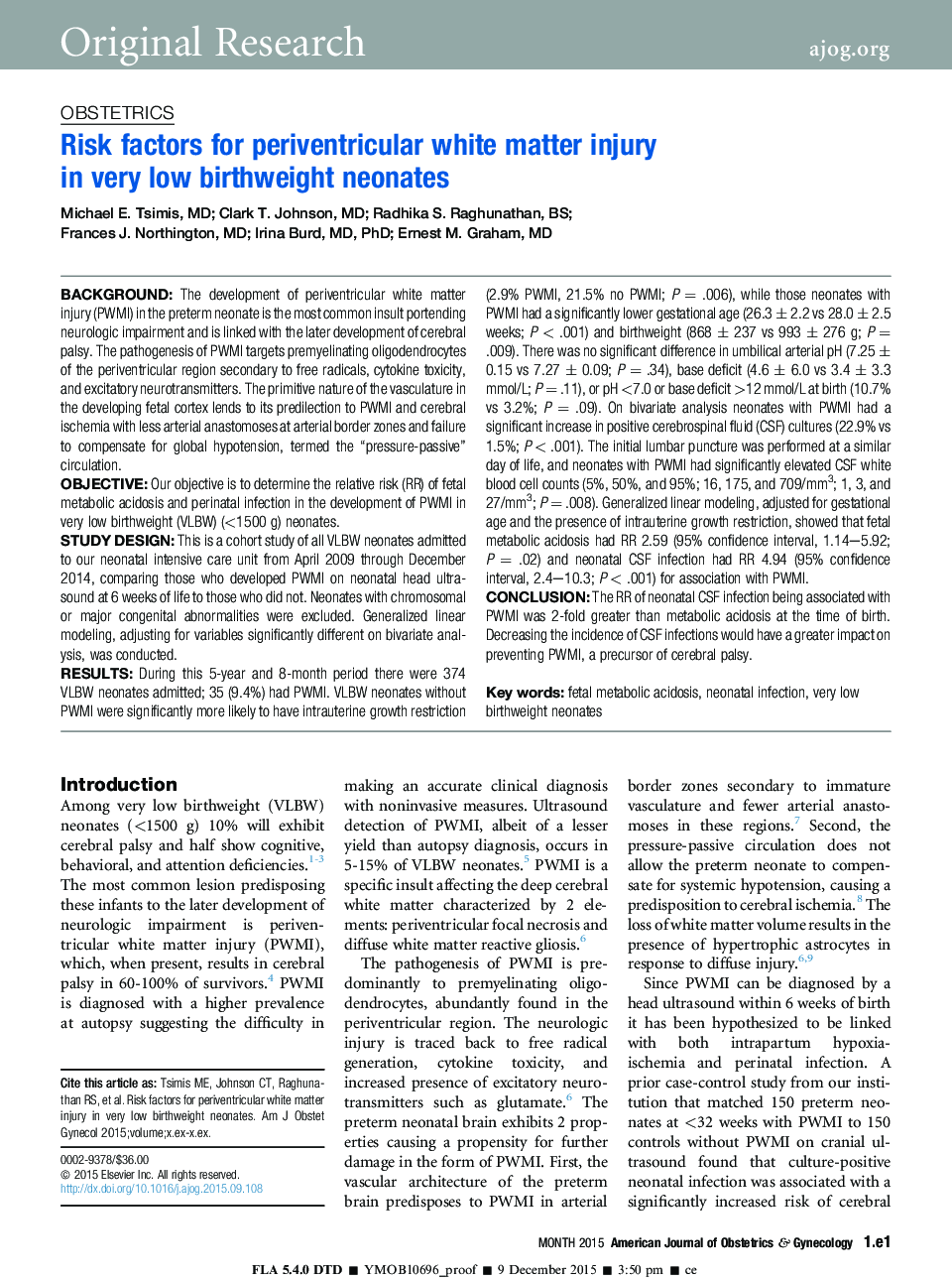 Risk factors for periventricular white matter injury in very low birthweight neonates