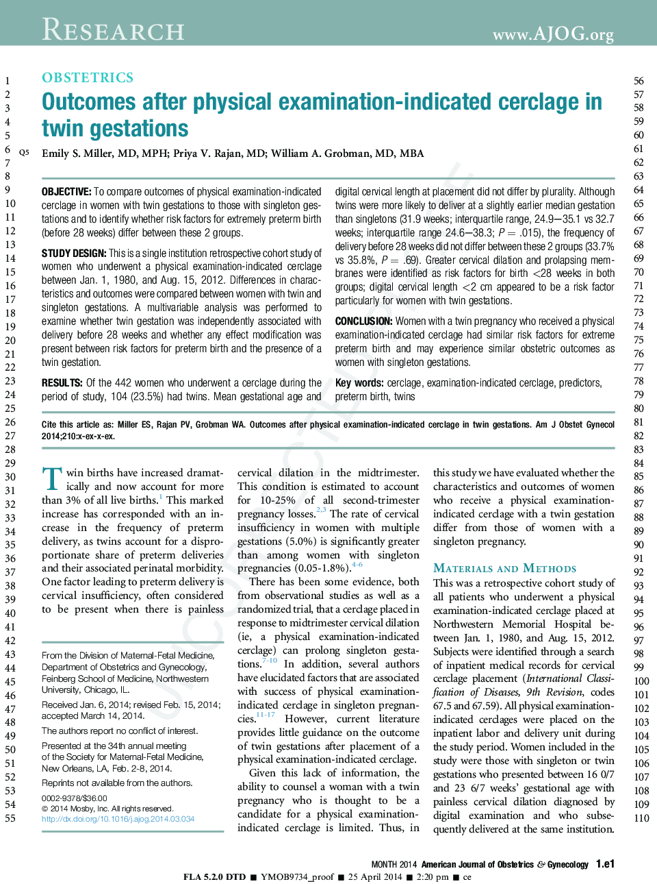 Outcomes after physical examination-indicated cerclage in twin gestations