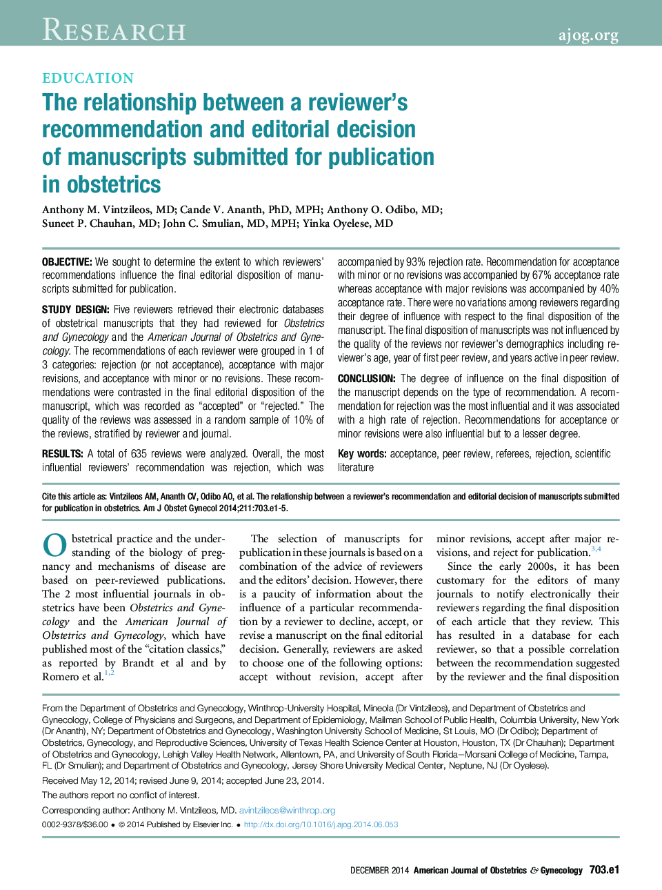 The relationship between a reviewer's recommendation andÂ editorial decision of manuscripts submitted for publication in obstetrics